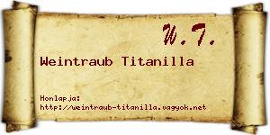 Weintraub Titanilla névjegykártya